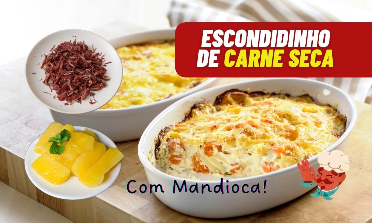 Escondidinho de mandioca e carne seca: combinação perfeita 1 Escondidinho de mandioca com carne seca