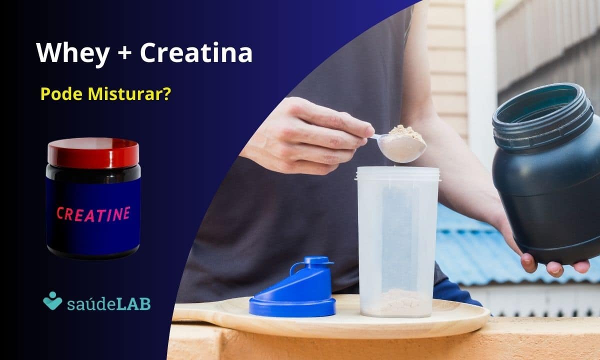 Pode misturar whey com creatina? Evite erros que podem fazer você desperdiçar dinheiro 1 Pode misturar whey e creatina.