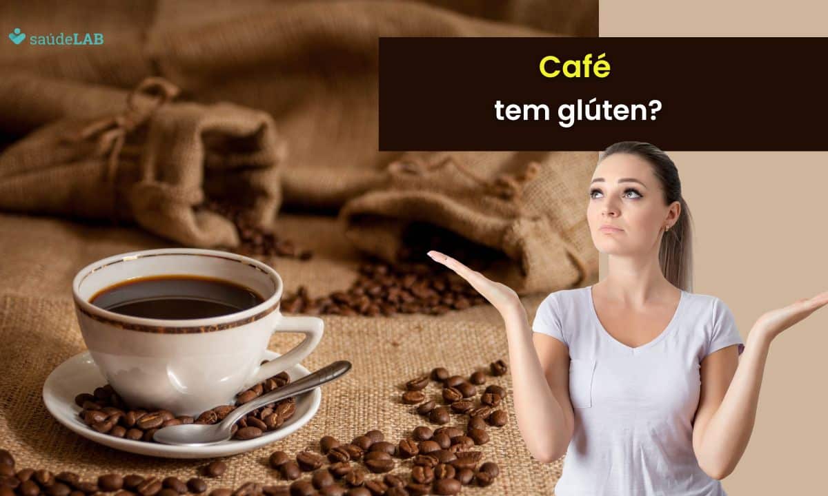 Café tem glúten? Entenda melhor sua composição e seus efeitos 1 Café tem glúten.